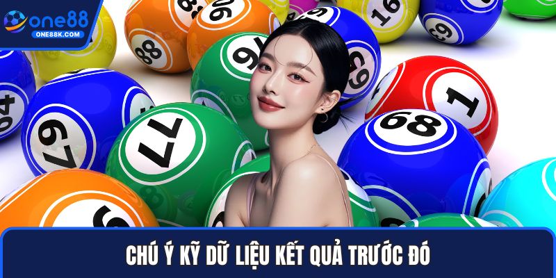 Chú ý kỹ dữ liệu kết quả trước đó