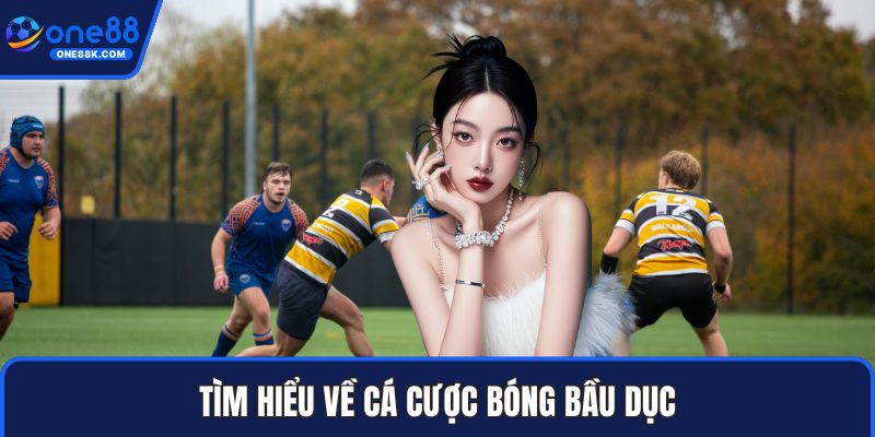 Tìm hiểu về cá cược bóng bầu dục